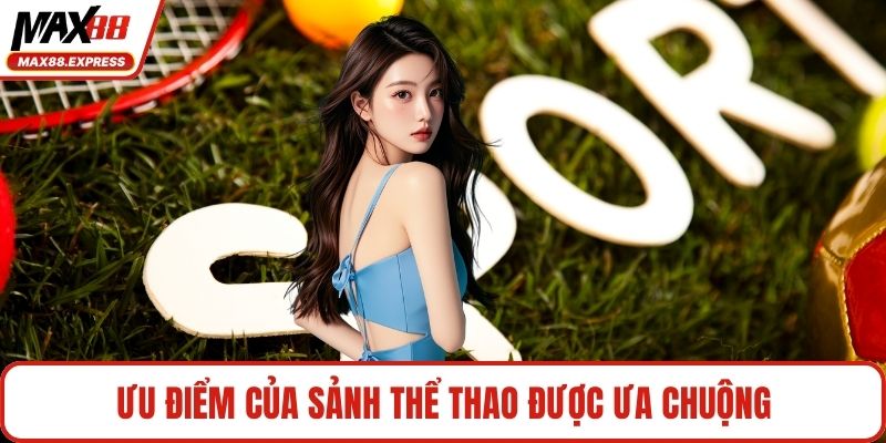 Ưu điểm của sảnh thể thao được ưa chuộng